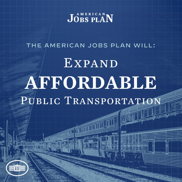 Plakat mit einem Zug auf Schienen mit Menschen in der Nähe und Text 'The American Jobs Plan Will Expand Affordable Public Transportation'.
