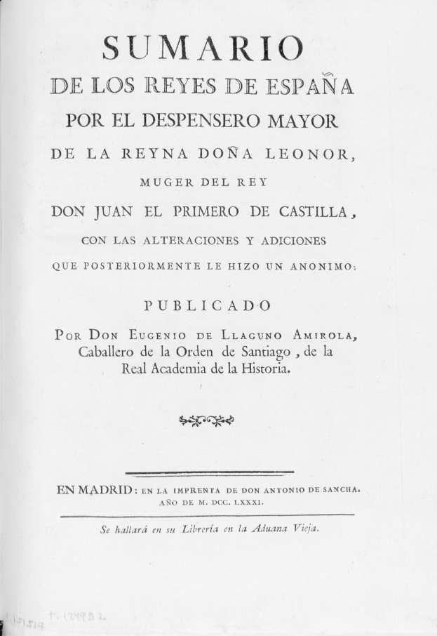 Offenes Buch mit dem Titel 'Sumario de los Reyes de España por el Despensero Mayor de la Reyna Dona Leonor' mit sichtbarem spanischem Text auf der offenen Seite.