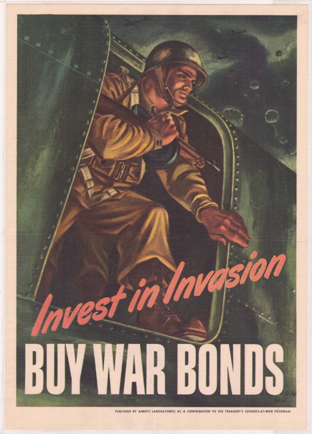 Plakat mit einem Soldaten in einem Helm und einer Militäruniform, der eine Waffe hält, mit der Aufschrift "Investiere in die Invasion, kaufe Kriegsanleihen" darüber.
