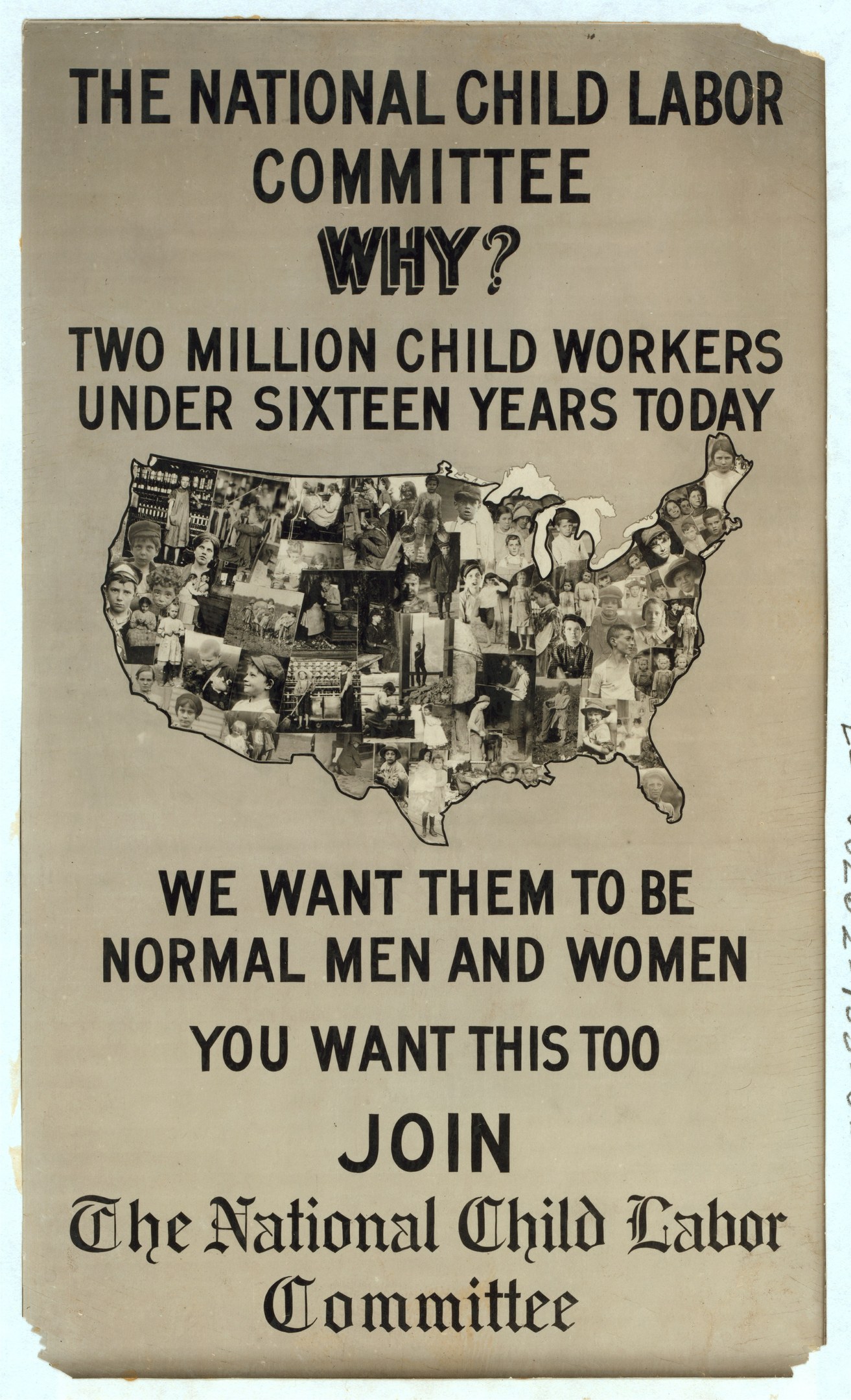 Plakat mit der Aufschrift "Das Nationale Komitee gegen Kinderarbeit: Warum? Zweieinhalb Millionen Kinderarbeiter unter sechzehn Jahren heute" mit einer USA-Karte und mehreren dargestellten Komiteemitgliedern.